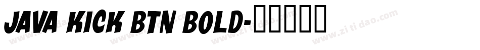 Java Kick BTN Bold字体转换